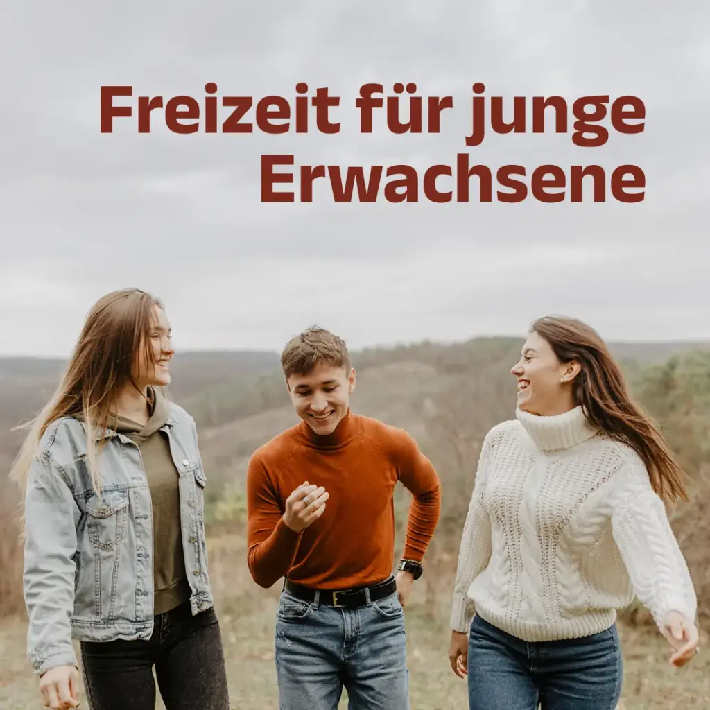 Freizeit für junge Erwachsene