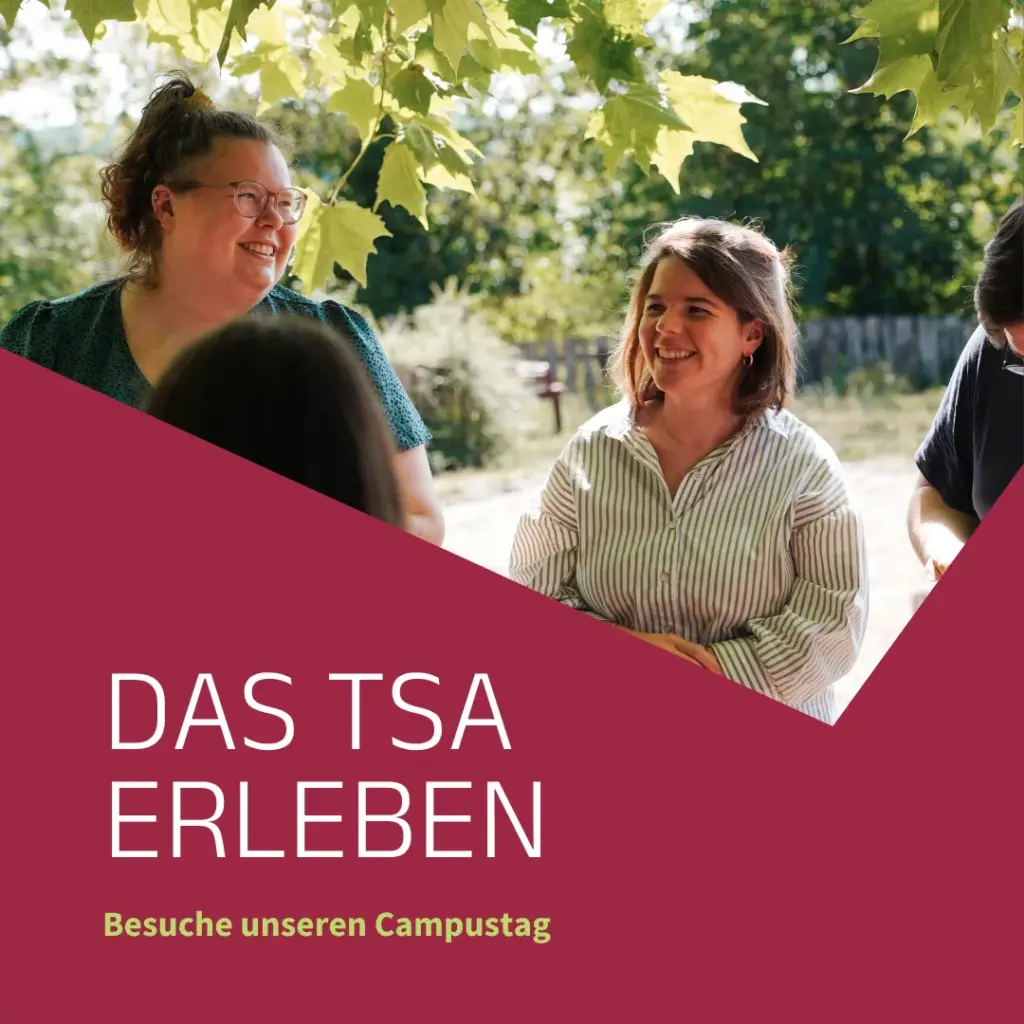 Das TSA erleben