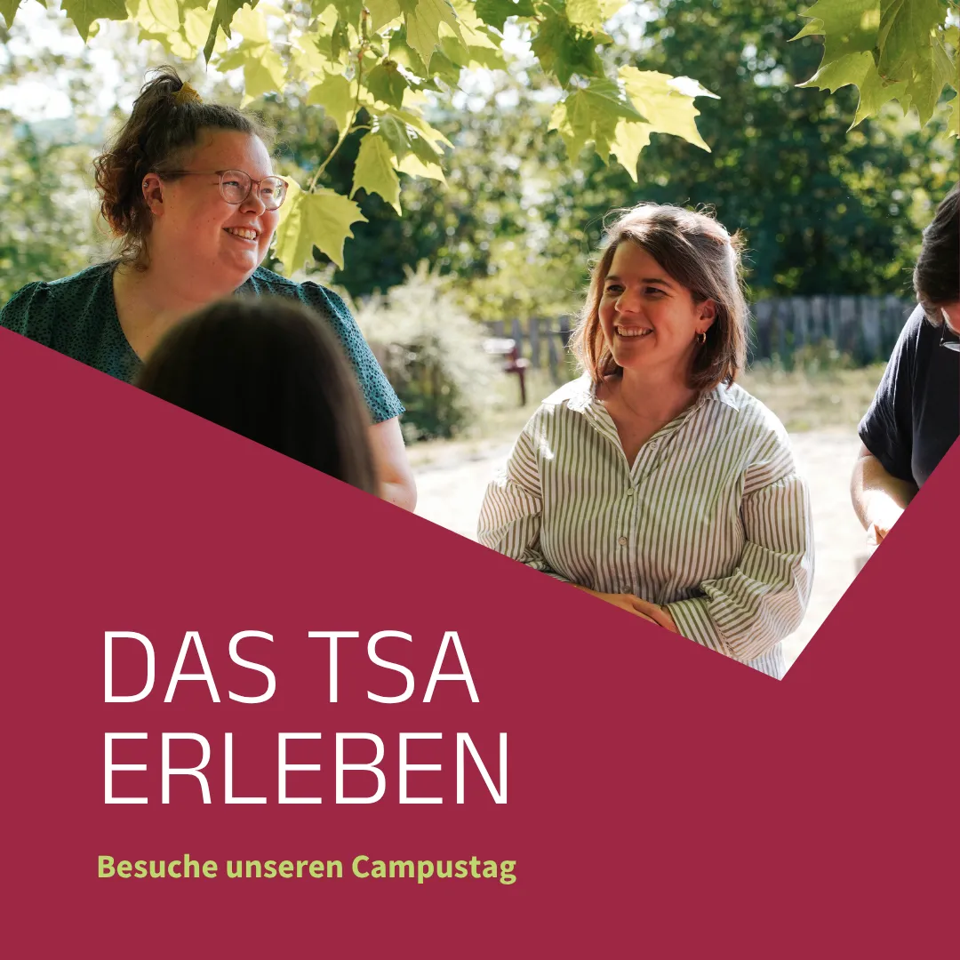 Das TSA erleben